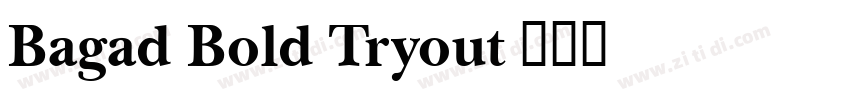 Bagad Bold Tryout字体转换